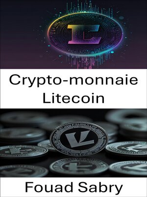 cover image of Crypto-monnaie Litecoin